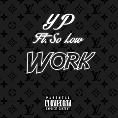 YP WORK FT SO LOW