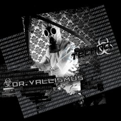 Banging Techno sets 174  >> Dr.Vallismus