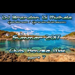 Club House Mix - Summer 2017 part 7