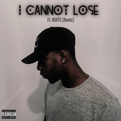 Sidd- I Cannot Lose X OKAYC (REMIX)