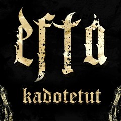 Efta - Kadotetut (prod. DJ Lenard)