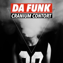 Da Funk-Cranium Contort