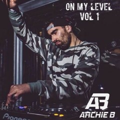 Archie B - On My Level - Vol 1