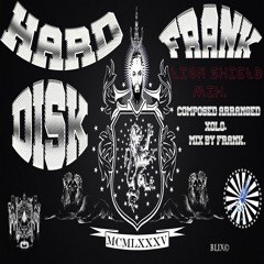 HARD DISK FRANK (LION SHIELD MIX)