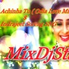 Tike Tike Achinha Tu Odia Love Mix Dj Indrajeet Soreng Sng Mp3