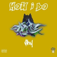 How I Do (Prod. By Dj Mustard)