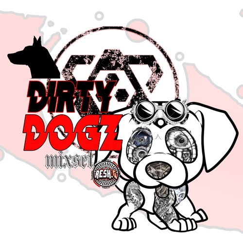 DIRTY DOGZ Mix7 by RESH.G