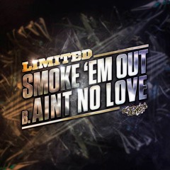 Limited - Aint No Love [Biological Beats] - Out Now!