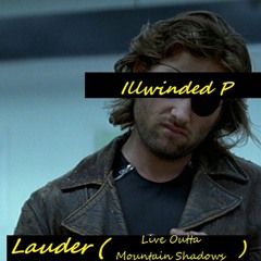 Lauder (Live Outta Mountain Shadows)