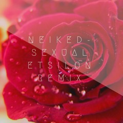 NEIKED - Sexual (Etsilon Remix)