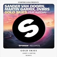 Gold Skies (Andy Carter Remix) [FREE DOWNLOAD]