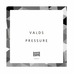 Valds - Pressure [CFF002] Download Free