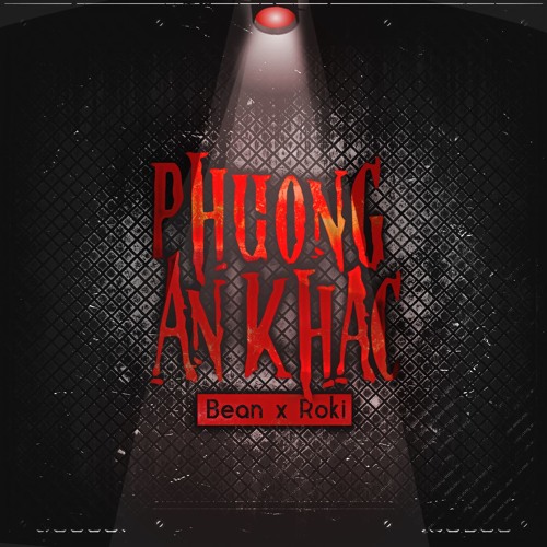 Phương Án Khác - Bean x Roki
