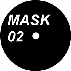 MASK 02 [legacy]