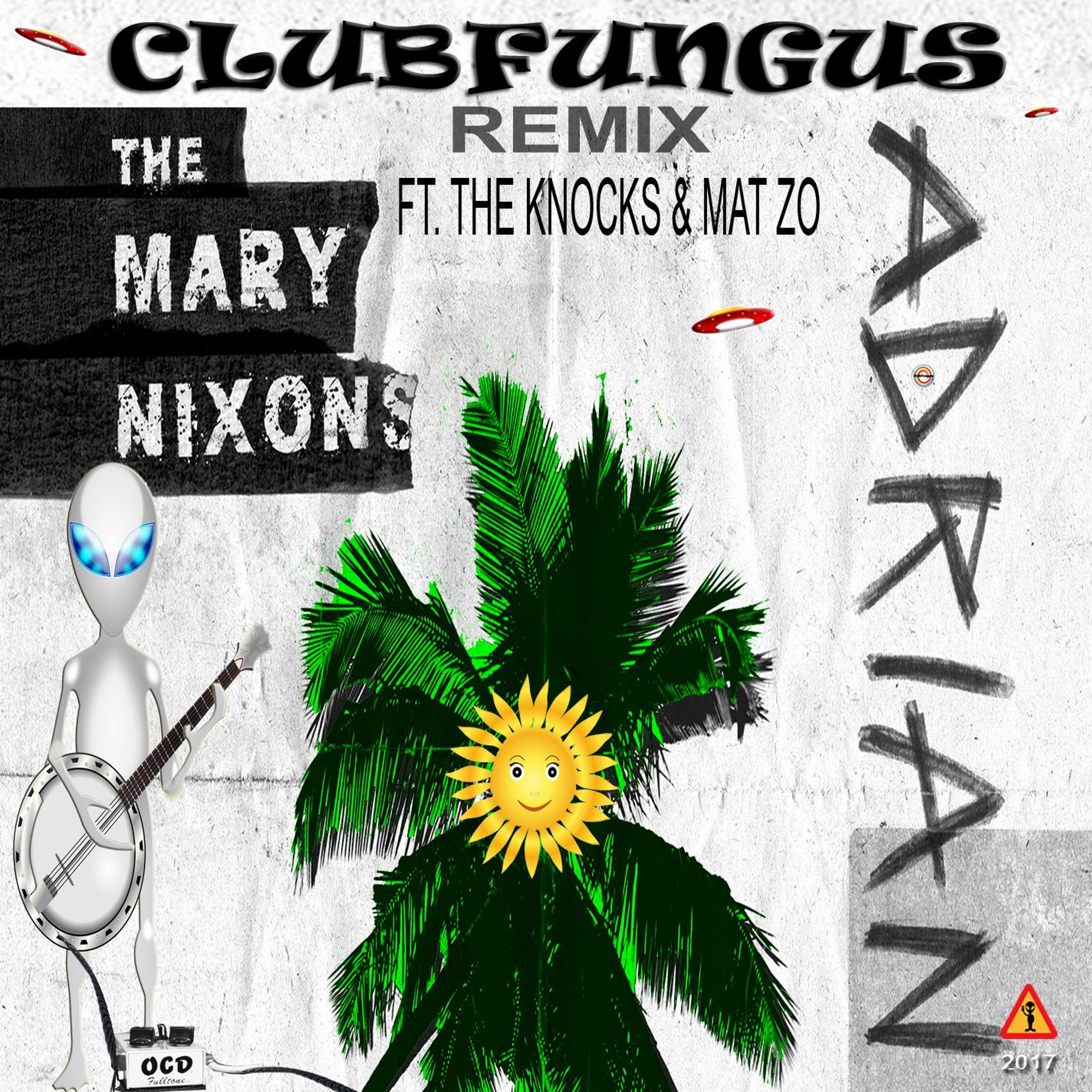 The Mary Nixons - Adrian - Ft.The Knocks & Mat Zo - Clubfungus Remix episode artwork