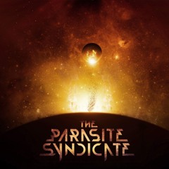 The Parasite Syndicate - Breathe You In