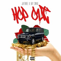 Hop Out Ft. Bayswag (prod.chinoo)