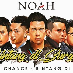 NOAH - Bintang Di Surga (New Version)