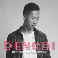 Sakit-sakit hatiku - Via vallen (pop version) Cover DENADI PUTRA