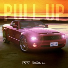 YCYD - Pull Up Ft Bebe V