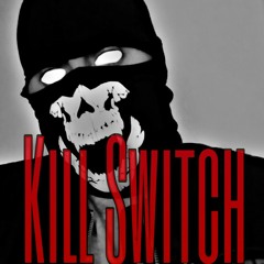 Kill Switch Ft. Mobzuno
