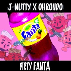 Dirty Fanta J - Nutty X OHRondo