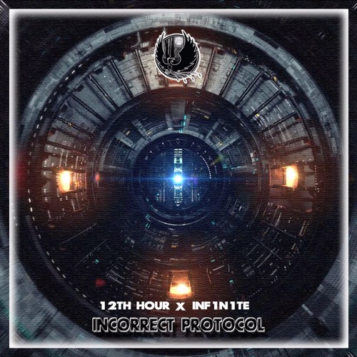 12th Hour & INF1N1TE - Incorrect Protocol [Shadow Phoenix Exclusive]