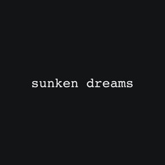 Sunken Dreams