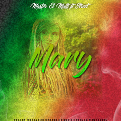Mary (Prod. By Jozh Evolucion, R Music Y Premonition Sound)