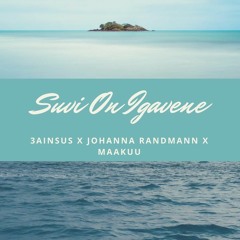 Suvi On Igavene (Prod. Suber)