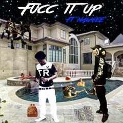 Flly Guy ft. NawGee - Fucc It Up (Run It Up)