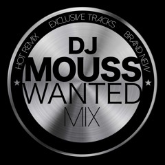 DJ MOUSS Ft. EKLIPS - THE WANTED MIX #1 (Live On Mouv' Radio)