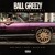 Artwork for Ball Greezy - I Deserve It All Feat. Mike Smiff  x Major Nine x Kase1 ( DS H.OT.D )