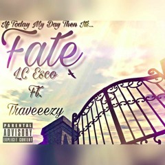 Fate Ft Traveeezy