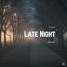 Late Night(Boys Choir)(Original Mix)
