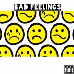 Bad Feelings (Prod. Kid Ocean)