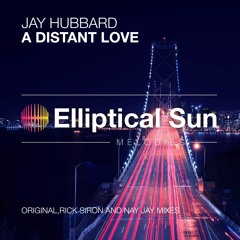 Jay Hubbard - A Distant Love (Rick Siron Remix)