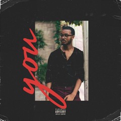 You (Prod by @XCELLENT & @Savthegenius)
