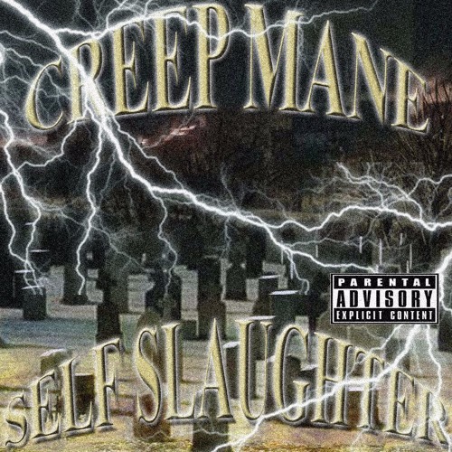 CREEP MANE - SELF-SLAUGHTER