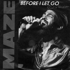 Frankie Beverly - Before I Let Go (Ramony remix)