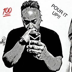 King Bc - Pour It Up