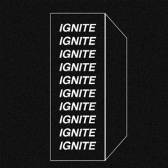 IGNITE