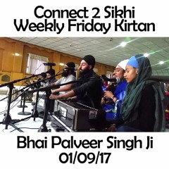 Bhai Palveer Singh Ji - 01.09.17 - C2S Weekly Friday Kirtan