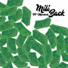 Mili Back (Ft. Murdock)