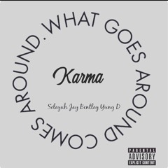 Karma Feat. Jay Bentley & Yung D