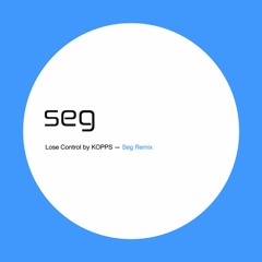 KOPPS - Lose Control (Seg Remix)