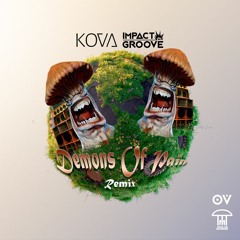 Demons Of Pain (Kova, Impact Groove Remix)#1st Place On Infected Mushroom Remix Contest by Polyverse