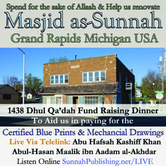 Advice to Ahlus-Sunnah on the Importance of Supporting and Caring for the Masjid by Abul-Hasan Maalik (made with Spreaker)