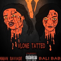 Bali Baby -VLONE TATTED (feat. ManMan Savage)