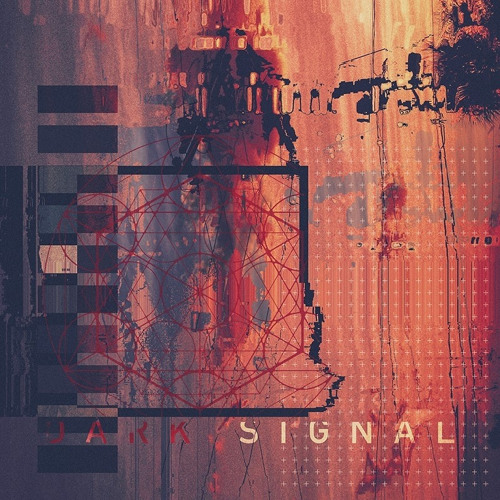 Dark Signal - Build You Back